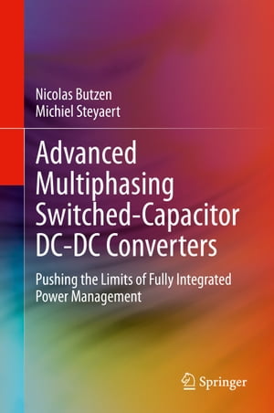 Advanced Multiphasing Switched-Capacitor DC-DC Converters