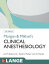 Morgan and Mikhail's Clinical Anesthesiology, 5th edition