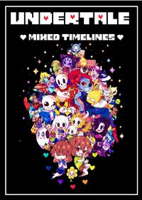 Undertale: Mixed Timelines (Unofficial Undertale Story)【電子書籍】[ David Berlin ]