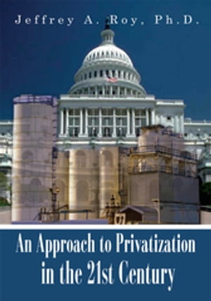 An Approach to Privatization in the 21St Century