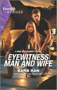 Eyewitness Man and Wife【電子書籍】 Barb Han