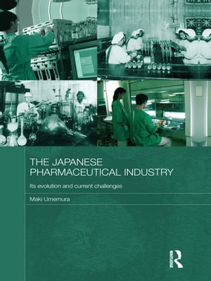 The Japanese Pharmaceutical Industry