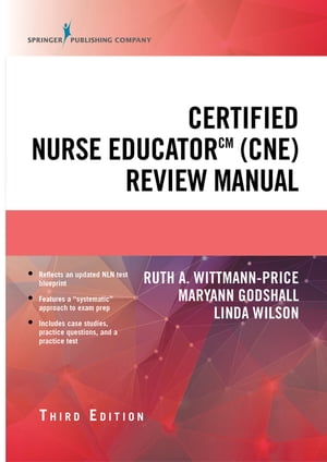 Certified Nurse Educator (CNE) Review Manual, Third Edition【電子書籍】