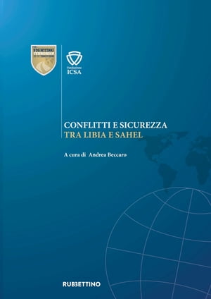 Conflitti e sicurezza tra Libia e Sahel