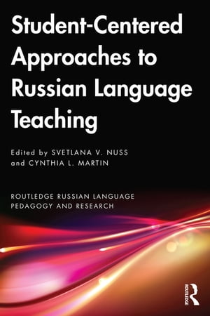 Student-Centered Approaches to Russian Language Teaching