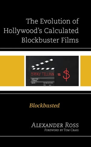 The Evolution of Hollywood's Calculated Blockbuster Films