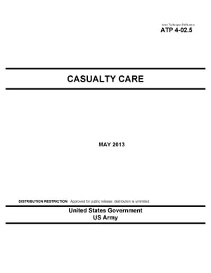Army Techniques Publication ATP 4-02.5 Casualty Care May 2013