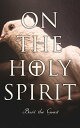 On the Holy Spirit Treatise in a Defense of the Trinity