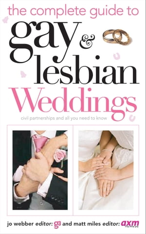 Complete Guide to Gay & Lesbian Weddings