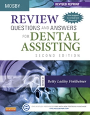 Review Questions and Answers for Dental Assisting - E-Book - Revised Reprint