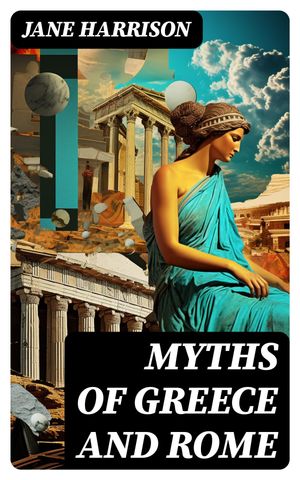 Myths of Greece and Rome