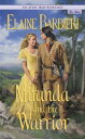 An Avon True Romance: Miranda and the Warrior【