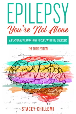 ŷKoboŻҽҥȥ㤨Epilepsy Youre Not Alone A Personal View on How to Cope with the DisorderŻҽҡ[ Stacey Chillemi ]פβǤʤ1,458ߤˤʤޤ