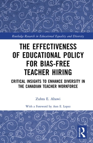 The Effectiveness of Educational Policy for Bias-Free Teacher Hiring