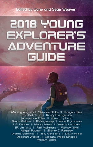 2018 Young Explorer's Adventure Guide