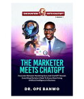 THE MARKETER MEETS CHATGPT【電子書籍】[ BANWO Dr. OPE ]