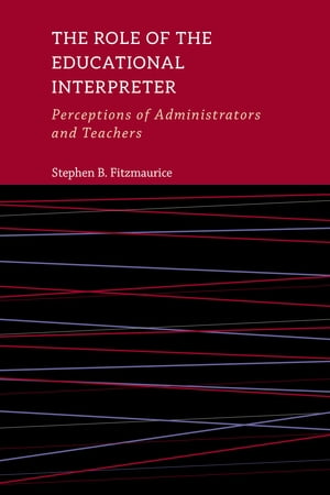 The Role of the Educational Interpreter