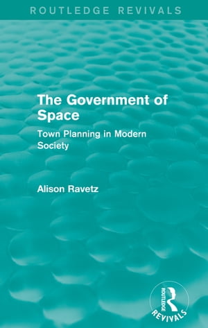 The Government of Space (Routledge Revivals)