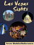 Las Vegas Sights: a travel guide to the top 40+ attractions in Las Vegas, Nevada, USA (Mobi Sights)Żҽҡ[ MobileReference ]