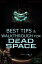 Best tips & walkthrough for Dead Space