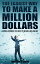 The Easiest Way to Make a Million Dollars Anyone Anywhere, the Secret to Become a MillionaireŻҽҡ[ Matthew D. Smith ]