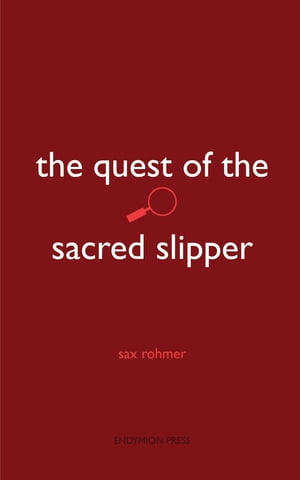 The Quest of the Sacred Slipper【電子書籍