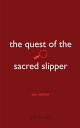 The Quest of the Sacred Slippe