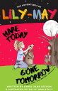 Hare Today Gone Tomorrow The Adventures of Lily-May【電子書籍】 Emma-Jane Leeson