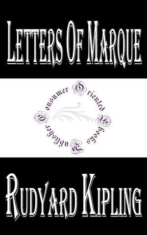 Letters of Marque by Rudyard Kipling