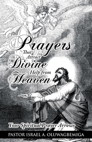 Prayers That Attract Divine Help from Heaven