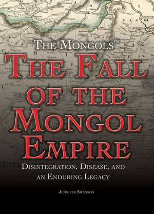 The Fall of the Mongol Empire Disintegration, Di