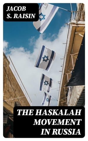 The Haskalah Movement in Russia