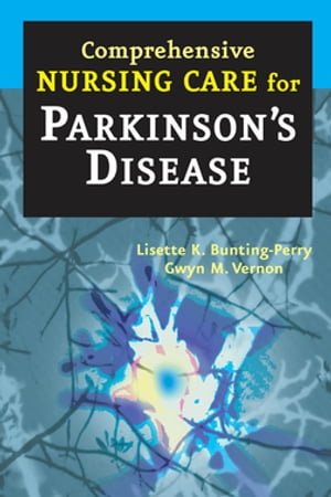 Comprehensive Nursing Care for Parkinson's Disease