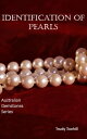 Identificaton of Pearls Australian Gemstones Series Book 8【電子書籍】[ Trudy Toohill ]