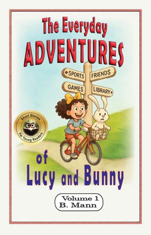 The Everyday Adventures of Lucy and Bunny