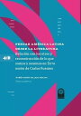 Pensar Am?rica Latina desde la literatura Relaci?n con los otros y reconstrucci?n de lo que somos y seremos en Terra nostra de Carlos Fuentes