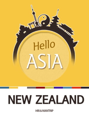 Hello Asia, New Zealand New Zealand, the culture