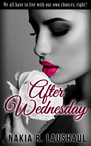 After Wednesday: A Short Story