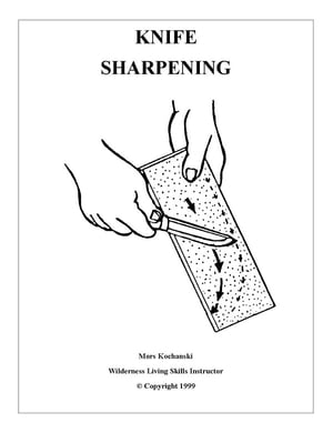 Knife Sharpening【電子書籍】[ Mors Kochanski ]