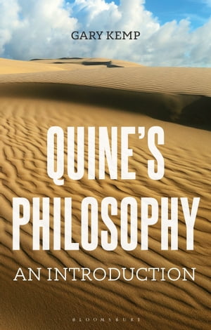 Quine’s Philosophy An Introduction【電子書籍】 Dr Gary Kemp