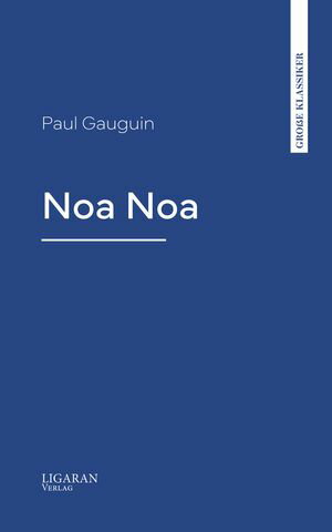 Noa Noa【電子書籍】[ Paul Gauguin ]