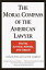 The Moral Compass of the American Lawyer