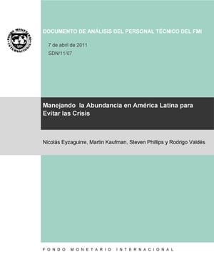 Managing Abundance to Avoid a Bust in Latin America