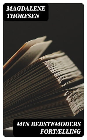 ŷKoboŻҽҥȥ㤨Min Bedstemoders Fort?llingŻҽҡ[ Magdalene Thoresen ]פβǤʤ150ߤˤʤޤ