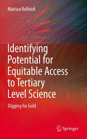 Identifying Potential for Equitable Access to Tertiary Level Science