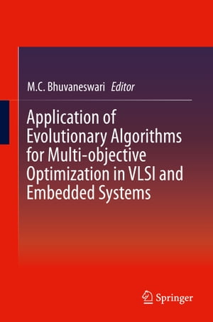 ŷKoboŻҽҥȥ㤨Application of Evolutionary Algorithms for Multi-objective Optimization in VLSI and Embedded SystemsŻҽҡۡפβǤʤ12,154ߤˤʤޤ