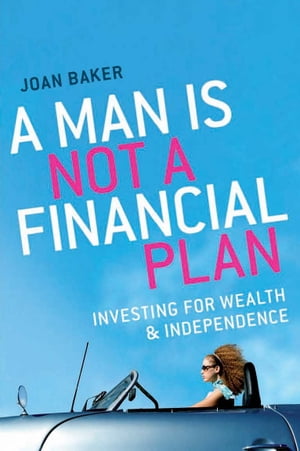 A Man Is Not a Financial Plan