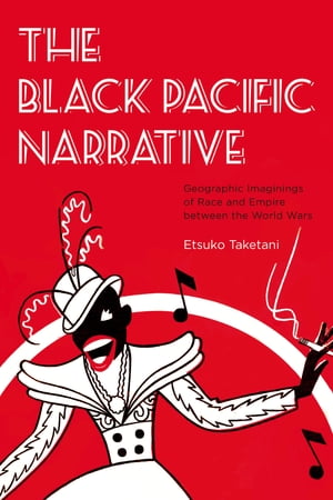 The Black Pacific Narrative