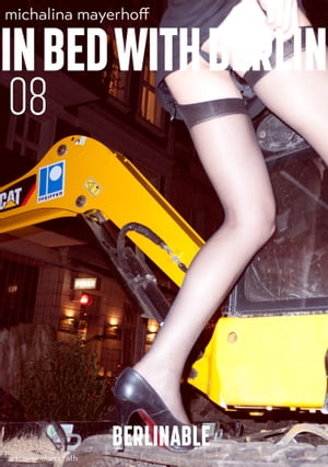 ŷKoboŻҽҥȥ㤨In Bed with Berlin - Episode 8 Sex, Lies and a VideoŻҽҡ[ Michalina Mayerhoff ]פβǤʤ200ߤˤʤޤ