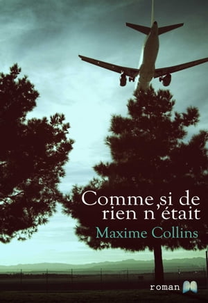 Comme si de rien n'?taitŻҽҡ[ Maxime Collins ]